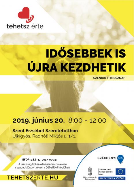 2019. június 20. - Idősebbek újra kezdhetik! - Újkígyós - Szent Erzsébet Szeretetotthon
