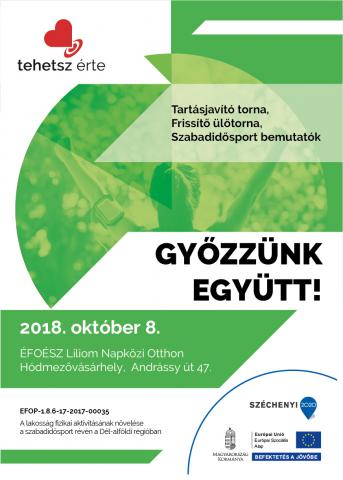 2018. október 8. - Győzzünk együtt! - Hódmezővásárhely - ÉFOÉSZ Liliom Napközi Otthon