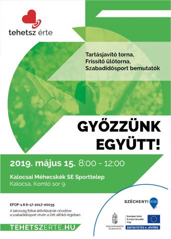 2019. május 15. - Győzzünk együtt! - Kalocsa - Kalocsai Méhecskék SE Sporttelep