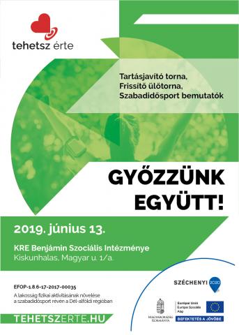 2019. június 13. - Győzzünk együtt! - Kiskunhalas - KRE Benjámin Szociális Intézménye 2019. június 13. - Győzzünk együtt! - Kiskunhalas - KRE Benjámin Szociális Intézménye