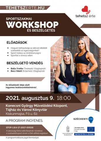 2021. augusztus 9. - Szakmai workshop - Kiskunmajsa - Konecsni György Művelődési Központ, Tájház és Városi Könyvtár
