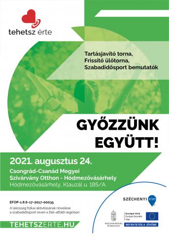 2021. augusztus 24. - Győzzünk együtt! - Hódmezővásárhely - Csongrád-Csanád Megyei Szivárvány Otthon - Hódmezővásárhely